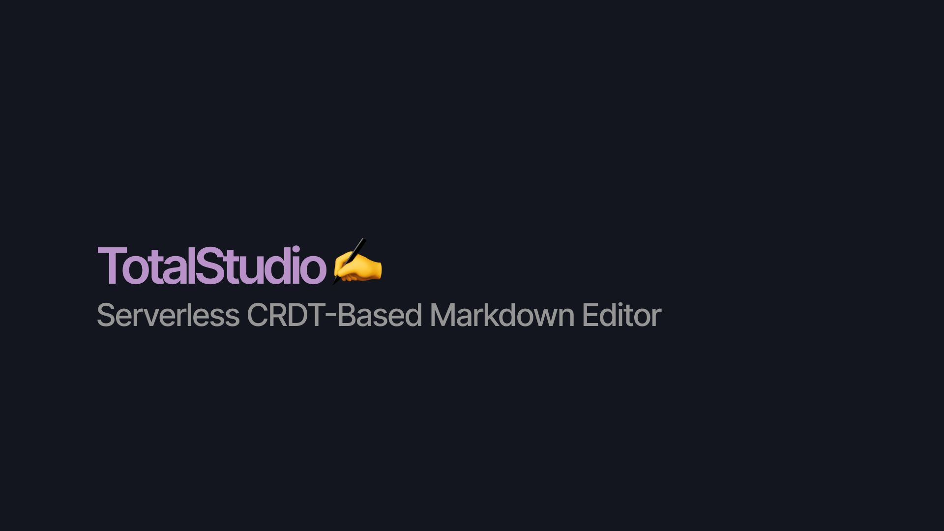 Total Studio – Serverless CRDT-Based Markdown Editor